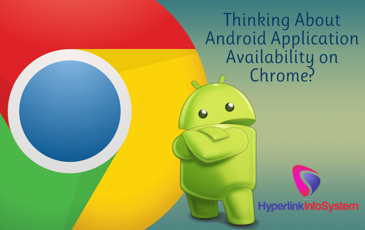 android application availability on chrome