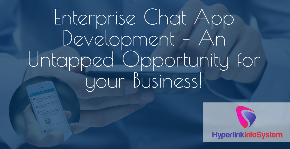 enterprise chat app development for your business