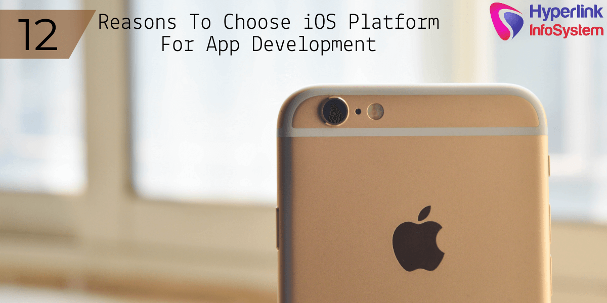 choose ios platform for app development