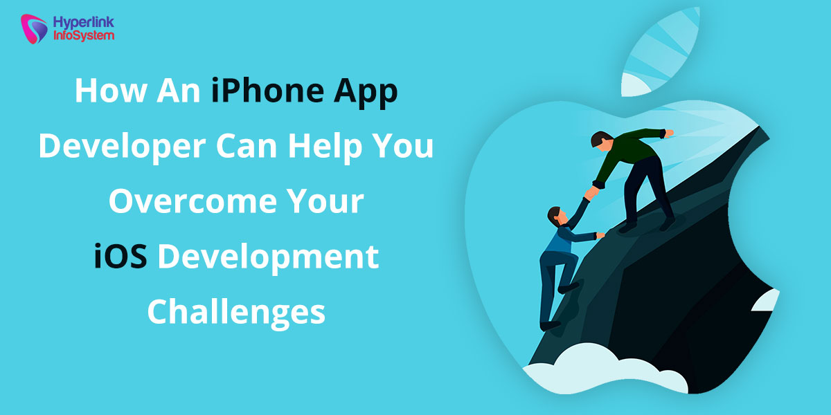 iphone app developer help ios development challenges