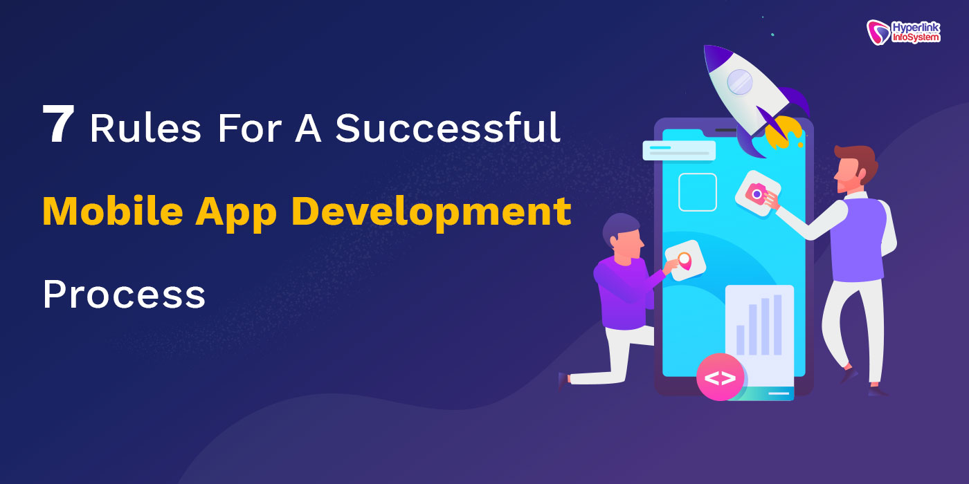 rules for mobile app development process