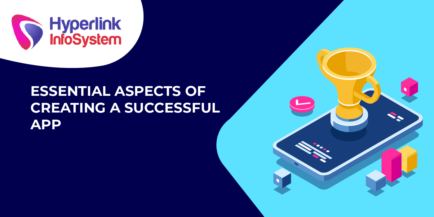 essential aspects of creating a successful app