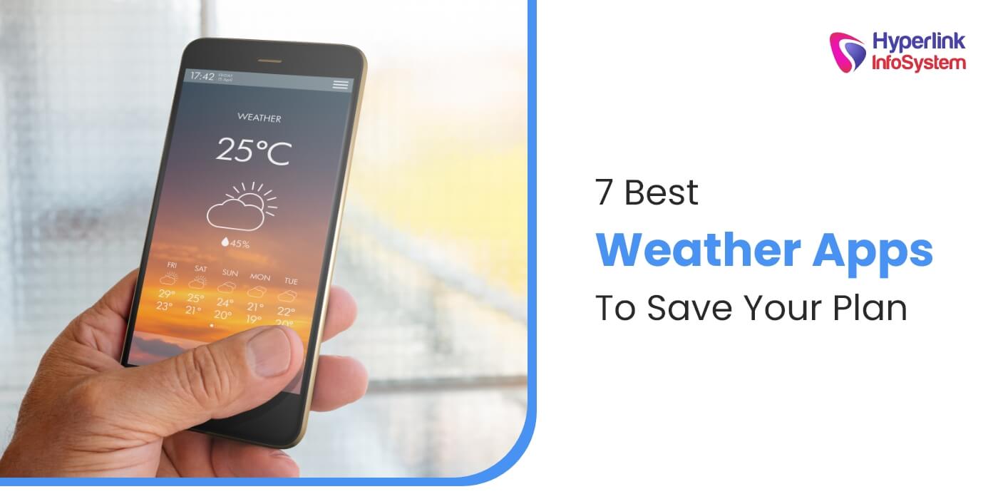 7 best weather apps to save your plan