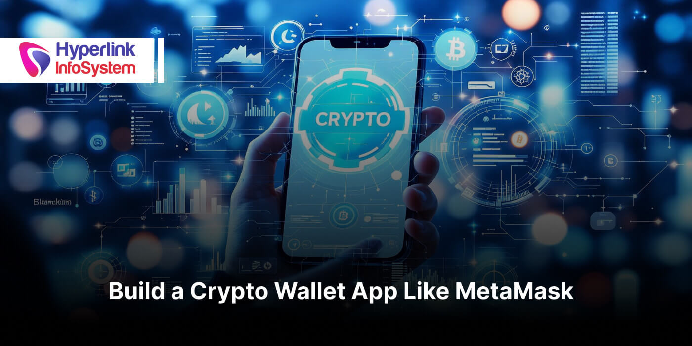 build a crypto wallet app like metamask