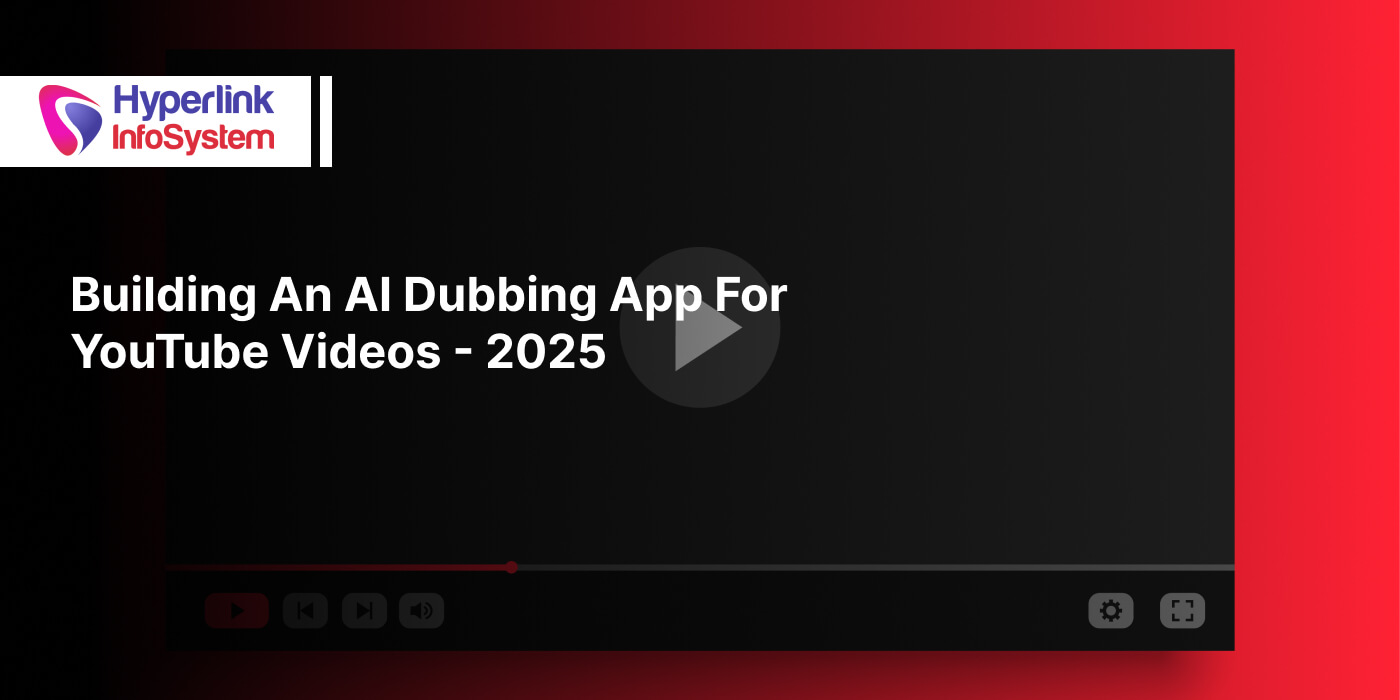 the ultimate guide to building an ai dubbing app for youtube videos—2025