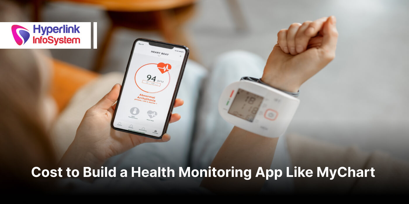cost to develop a health monitoring app like mychart