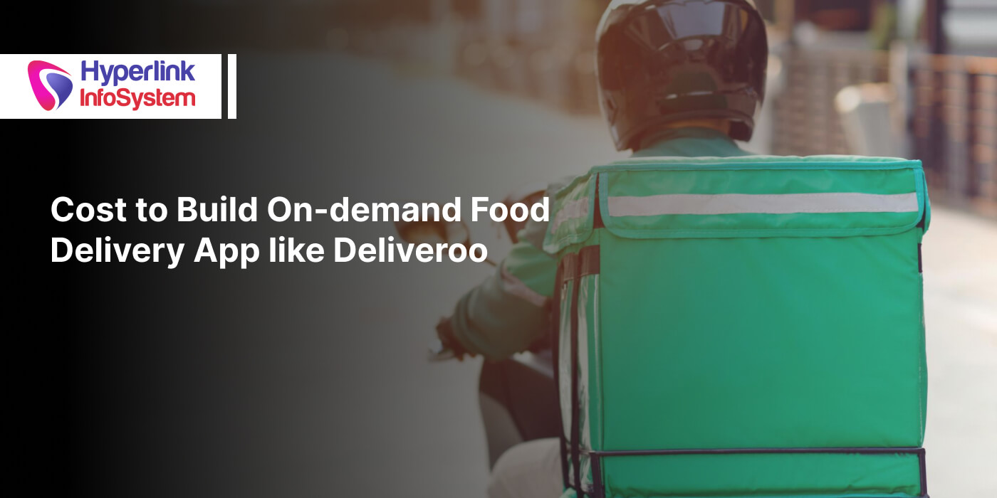 on-demand food delivery app like deliveroo