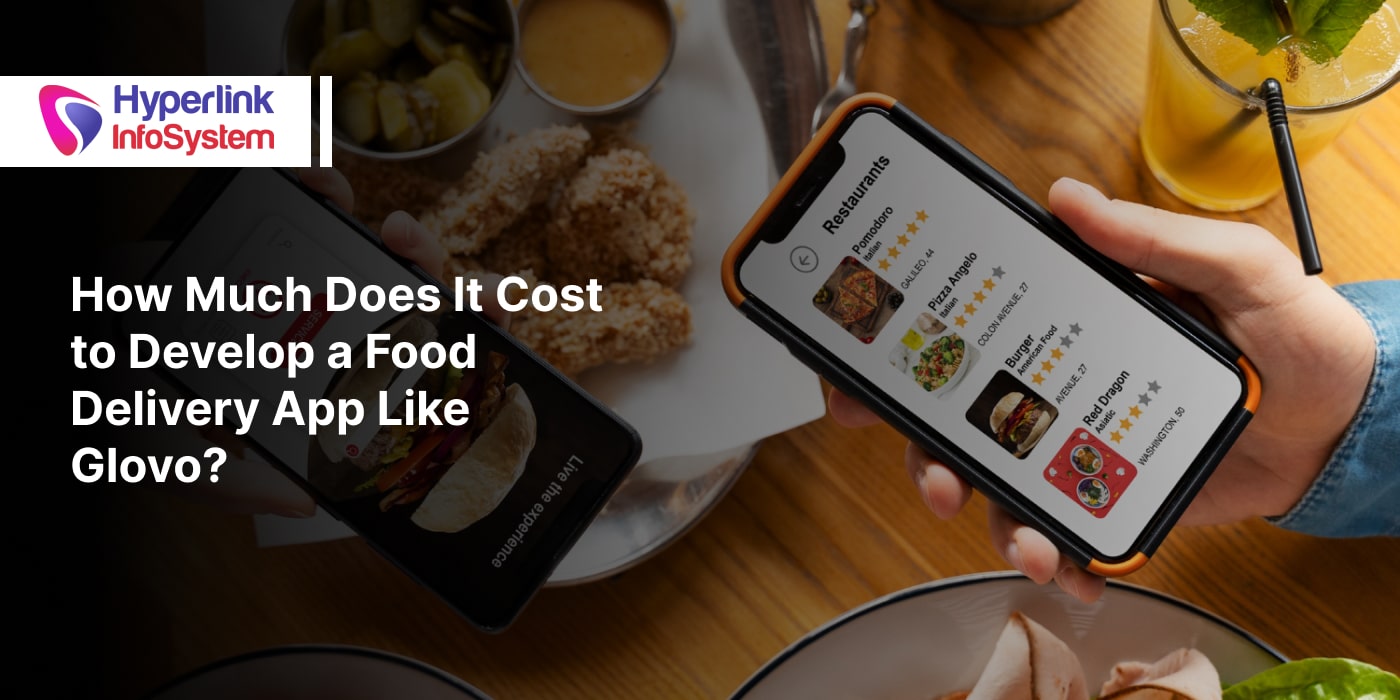 cost to develop a food delivery app like glovo