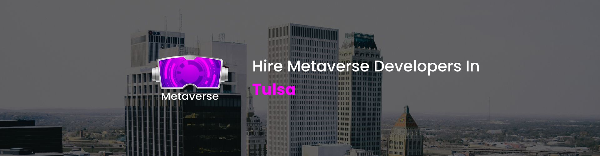 hire metaverse developers in tulsa