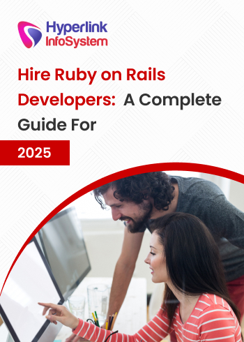 hire ruby on rails developers: a complete guide for 2025