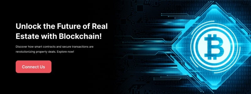 unlock the future of real estate with blockchain